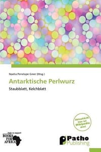 Antarktische Perlwurz - Greer, Noelia Penelope