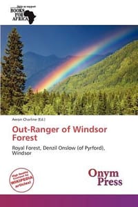 Out-Ranger of Windsor Forest
