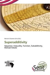Superadditivity - Gitta, Mariam Chandra