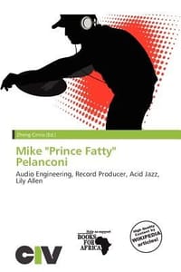 Mike \Prince Fatty\" Pelanconi"