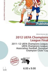 2012 Uefa Champions League Final - Hermes, Othniel