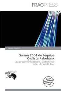 Saison 2004 de L' Quipe Cycliste Rabobank - Ozihel, Harding