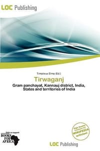 Tirwaganj - Elmo, Timoteus