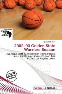 2002-03 Golden State Warriors Season