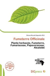 Fumeterre Officinale - Apostolis, Dismas Reinald