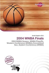 2004 WNBA Finals - Angelus, Jerold