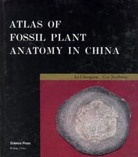 ATLAS OF FOSSIL PLANT AN ATOMY IN CHIAN中国化石植物解剖图