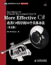 More Effective C# - [美]Bill Wagner