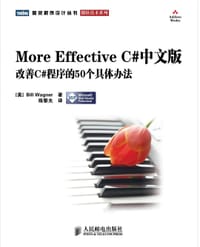 More Effective C#中文版 - [美]Bill Wagner