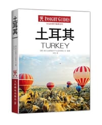 Insight旅行指南：土耳其 - 德国朗氏出版集团APA出版有限公司