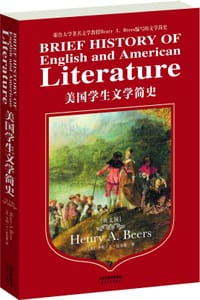 美国学生文学简史（英文原版） - （美）亨利•A•比尔斯