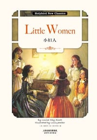 小妇人：Little Women（英文原版） - （美）路易莎·M·奥尔科特