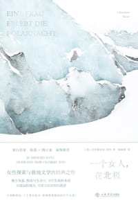 一个女人，在北极 - [奥] 克里斯蒂安·里特