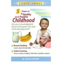 5 Steps to a Healthy & Positive Childhood