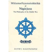Mulamadhyamakakarika of Nagarjuna