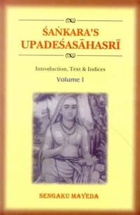 Upadesasahasri of Sankara Introduction and English Translation.Reprint