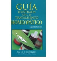 Guia Ilustrada Para El Tratamiento Homeopatico