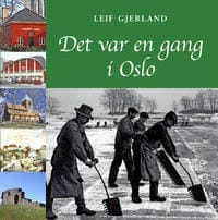 Det var en gang i Oslo