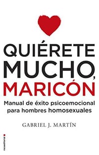 书籍 Quierete mucho, maricón/ Love Yourself a Lot Fagot的封面