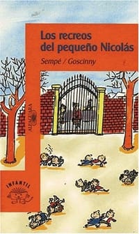 Los Recreos del Pequeno Nicolas = Little Nicholas at Recess