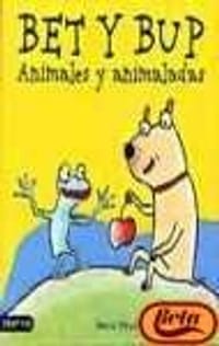 Bet Y Bup: Bet Y Bup Animales Y Animaladas
