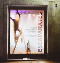 Escaparates / Showcases: Diseño de montajes efímeros / Design of ephemeral assemblies