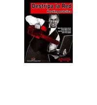 Destripa la red/ Disemboweling the Network