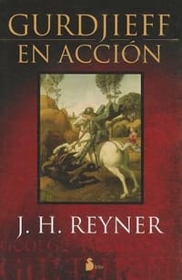 Gurdjieff en Accion = Gurdjieff in Action