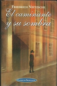 El Caminante Y Su Sombra / The Wanderer and His Shadow - 无名图书