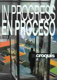 书籍 In Progress / En Proceso 1999-2002 (El Croquis 96/97+106/107) (English and Spanish Edition)的封面