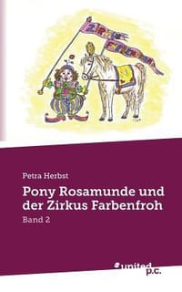 Pony Rosamunde Und Der Zirkus Farbenfroh