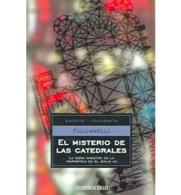 El Misterio De Las Catedrales/ The Mystery of the Cathedrals - Fulcanelli