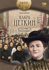 Klara Cetkin – drugo ime za revoluciju