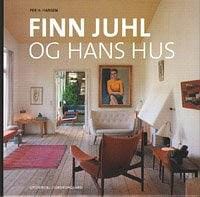 Finn Juhl Og Hans Hus / Finn Juhl and his House - Per H. Hansen, Birgit Petersen Lyngbye