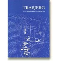Trabjerg En Vestjysk Landsby Fra Vikingetiden