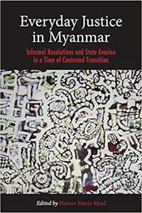 Everyday justice in Myanmar - 无名图书