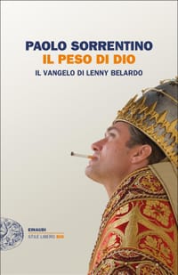 Il Peso di Dio--Il Vangelo di Lenny Belardo