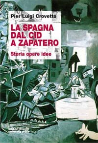 La spagna dal cid a zapatero