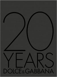 20 Years Dolce & Gabbana
