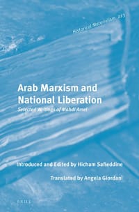 Arab Marxism and National Liberation - Mahdi Amel