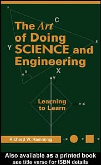 Art of Doing Science and Engineering - Richard R. Hamming