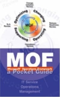 MOF (Microsoft Operations Framework)