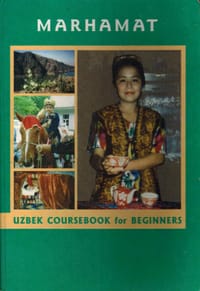 Marhamat. Uzbek Coursebook for Beginners