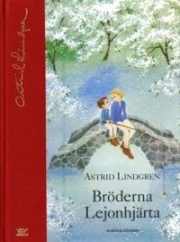 Bröderna Lejonhjärta（狮心兄弟） - Astrid Lindgren