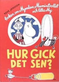 书籍 Hur gick det sen? (schwedische Ausgabe) (Mumins)的封面