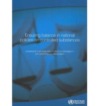 Ensuring Balance in National Policies on Controlled Substances