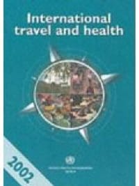 Internatioanl Travel and Health 2002: Situation as on 1， January， 2002