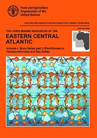 The Living Marine Resources of the Eastern Central Atlantic Volume 4: Bony Fishes part 2 (Perciformes to Tetradontiformes) and Sea Turtles(大西洋中东部生物海洋资源 第4卷 （多卷书、谨防订重）)
