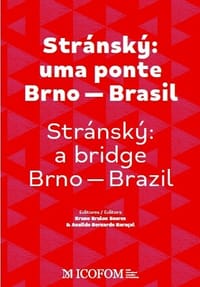 Stránský: a bridge Brno — Brazil