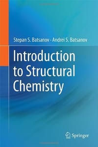 Introduction to Structural Chemistry - Batsanov, Stepan S.; Batsanov, Andrei S.; Batsanov, S. S.